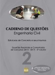 Caderno de Questões - ENGENHARIA CIVIL - Estruturas de Concreto e seus Insumos - Questões Resolvidas e Comentadas de Concursos (2014 - 2017) - 2º Volume